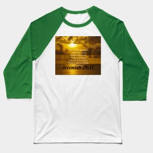 Jeremiah 29:11 Religious Quote Baseball T-Shirt